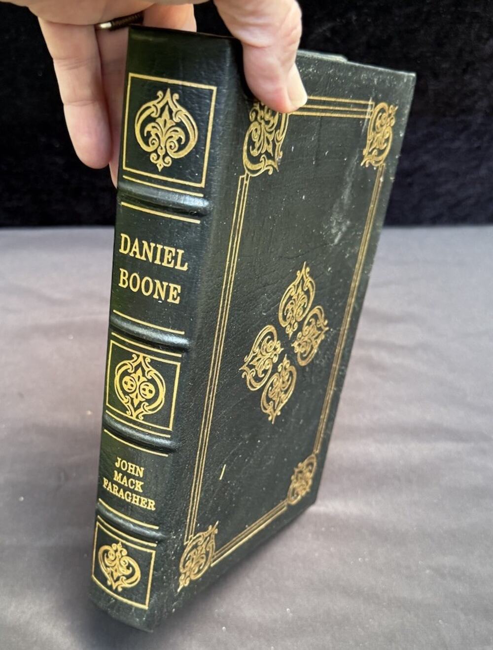 Daniel Boone: The Life and Legend of an American Pioneer Leather Easton Press